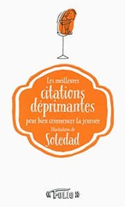 Tapa de Les meilleures citations déprimantes pour bien commencer la journée