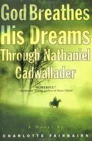 Tapa de God breathes his dreams through Nathaniel Cadwallader