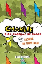 Tapa de Charlie e os Cabeças de Bagre em Socorro! Me Tirem Daqui!