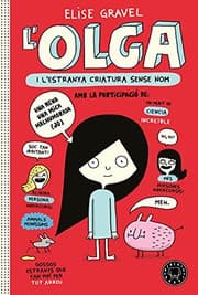 Tapa de Olga i l'estranya criatura sense nom