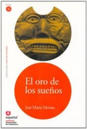 Tapa de LEER EN ESPAÑOL NIVEL 4 EL ORO DE LOS SUEÑOS + CD
