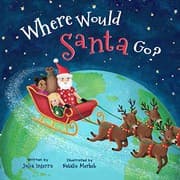 Tapa de Where Would Santa Go?