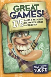 Tapa de Great Games! 175 Games & Activities for Families, Groups, & Children