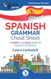 Tapa de GuíaBurros : Spanish Grammar Cheat Sheet