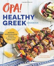 Tapa de Opa! The Healthy Greek Cookbook