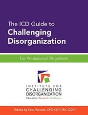 Tapa de The ICD Guide to Challenging Disorganization