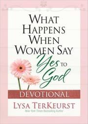 Tapa de What Happens When Women Say Yes to God Devotional