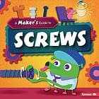 Tapa de Maker's Guide to Screws