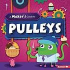 Tapa de Maker's Guide to Pulleys