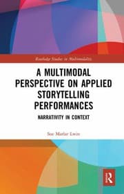 Tapa de Multimodal Perspective on Applied Storytelling Performances