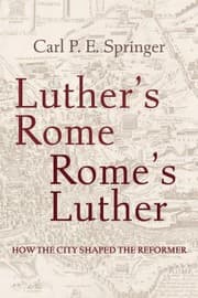 Tapa de Luther's Rome, Rome's Luther