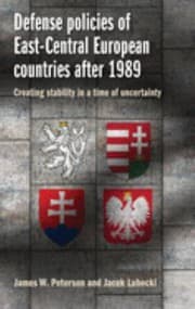 Tapa de Defense Policies of East Central European Countries after 1989