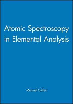 Tapa de ATOMIC SPECTROSCOPY IN ELEMENTAL ANALYSIS; ED. BY MICHAEL CULLEN
