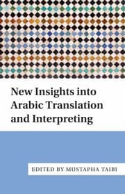 Tapa de New Insights into Arabic Translation and Interpreting