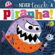 Tapa de Never Touch a Piranha!
