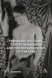 Tapa de Tennessee Williams, T-Shirt Modernism and the Refashionings of Theater