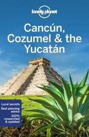 Tapa de Lonely Planet Cancun, Cozumel and the Yucatan