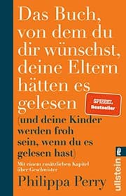 Tapa de Das Buch, von dem du dir wünschst, deine Eltern hätten es gelesen