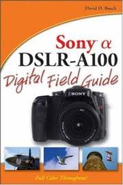 Tapa de Sony Alpha DSLR-A100 Digital Field Guide