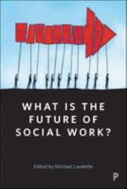 Tapa de What Is the Future of Social Work?