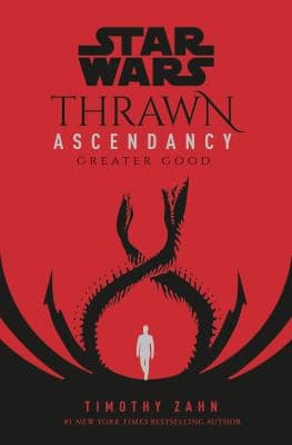Tapa de Star Wars: Thrawn Ascendancy : (Book 2: Greater Good)