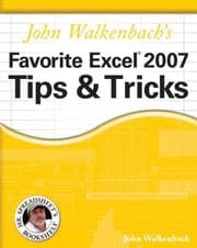 Tapa de John Walkenbach's Favorite Excel 2007 Tips and Tricks