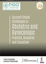 Tapa de Current Ethical Challenges in Obstetric and Gynecologic Practice, Research and Education