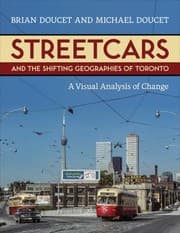 Tapa de Streetcars and the Shifting Geographies of Toronto