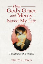 Tapa de How God's Grace and Mercy Saved My Life