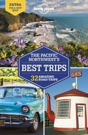Tapa de Lonely Planet Pacific Northwest's Best Trips
