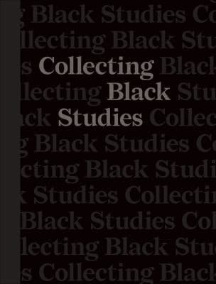 Tapa de Collecting Black Studies