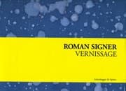 Tapa de Roman Signer : Vernissage