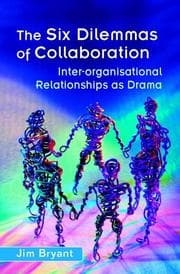 Tapa de The six dilemmas of collaboration