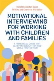 Tapa de Motivational Interviewing for Working with Children and Families