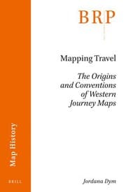 Tapa de Mapping Travel : the Origins and Conventions of Western Journey Maps