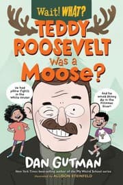 Tapa de Teddy Roosevelt Was a Moose?