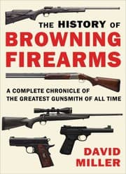 Tapa de History of Browning Firearms