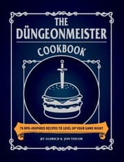 Tapa de The Düngeonmeister Cookbook