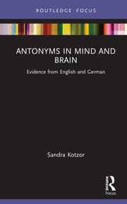 Tapa de Antonyms in Mind and Brain
