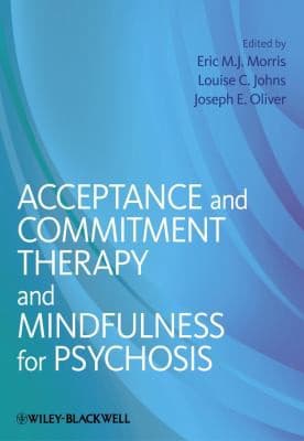 Tapa de Acceptance and Commitment Therapy and Mindfulness for Psychosis