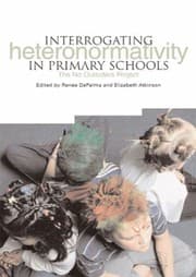 Tapa de Interrogating Heteronormativity in Primary Schools