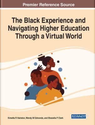 Tapa de Black Experience and Navigating Higher Education Through a Virtual World