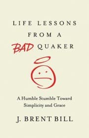 Tapa de Life lessons from a bad Quaker
