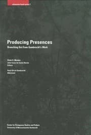 Tapa de Producing presences branching out from Gumbrecht's work