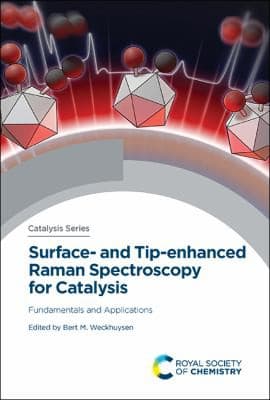 Tapa de Surface- and Tip-Enhanced Raman Spectroscopy for Catalysis