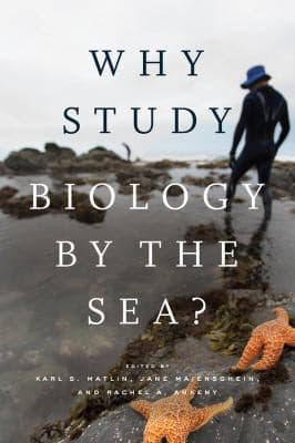 Tapa de Why Study Biology by the Sea?