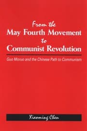 Tapa de From the May Fourth Movement to Communist Revolution