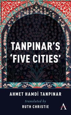 Tapa de Tanpinar's 'Five Cities'