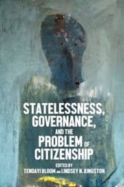 Tapa de Statelessness, Governance, and the Problem of Citizenship