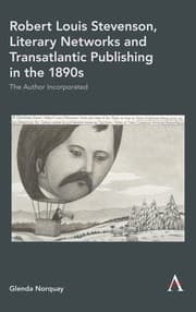 Tapa de Robert Louis Stevenson, Literary Networks and Transatlantic Publishing in The 1890s